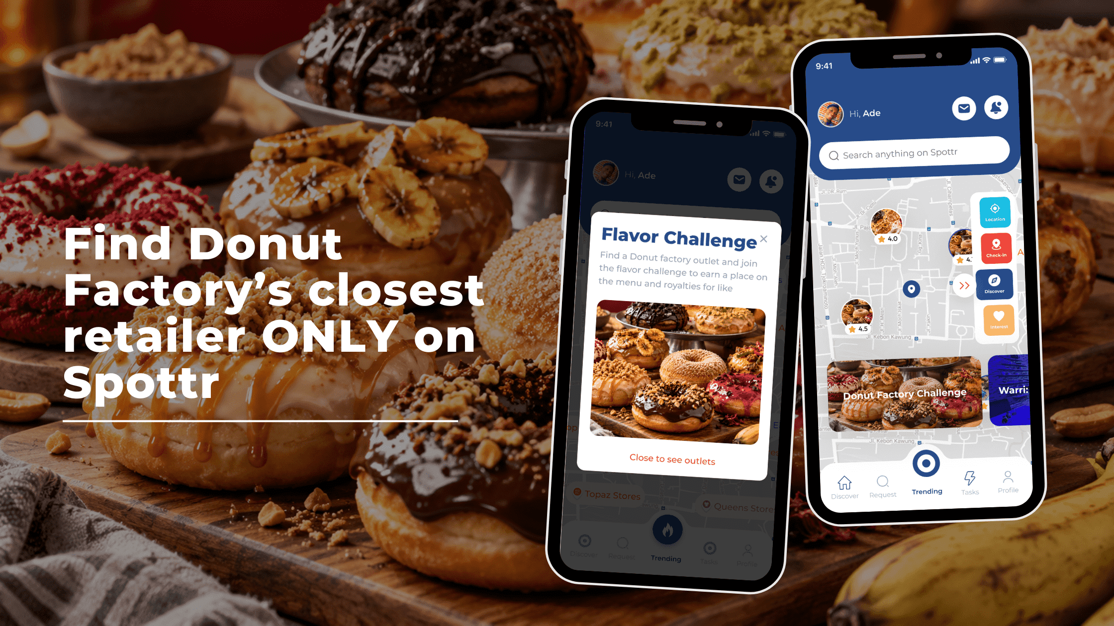Spottr app showing how to find nearby Donut Factory retailers and outlets using an interactive map and product discovery feature